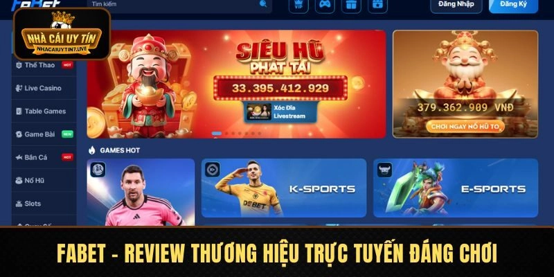 FABET – Review Thương Hiệu Đổi Thưởng Trực Tuyến Đáng Chơi