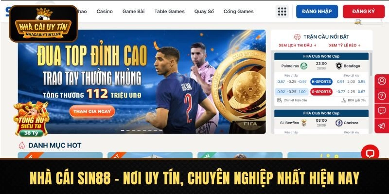 Nhà Cái SIN88 – Nơi Uy Tín, Chuyên Nghiệp Nhất Hiện Nay