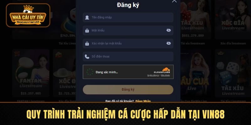 Quy trình trải nghiệm cá cược hấp dẫn tại VIN88