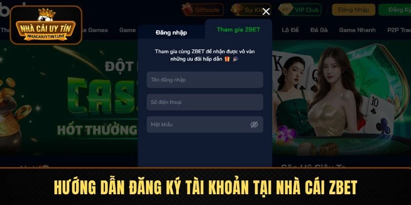 Hướng dẫn đăng ký tài khoản tại nhà cái ZBET Hướng dẫn đăng ký tài khoản tại nhà cái ZBET