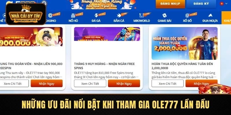 Những ưu đãi nổi bật khi tham gia OLE777 lần đầu